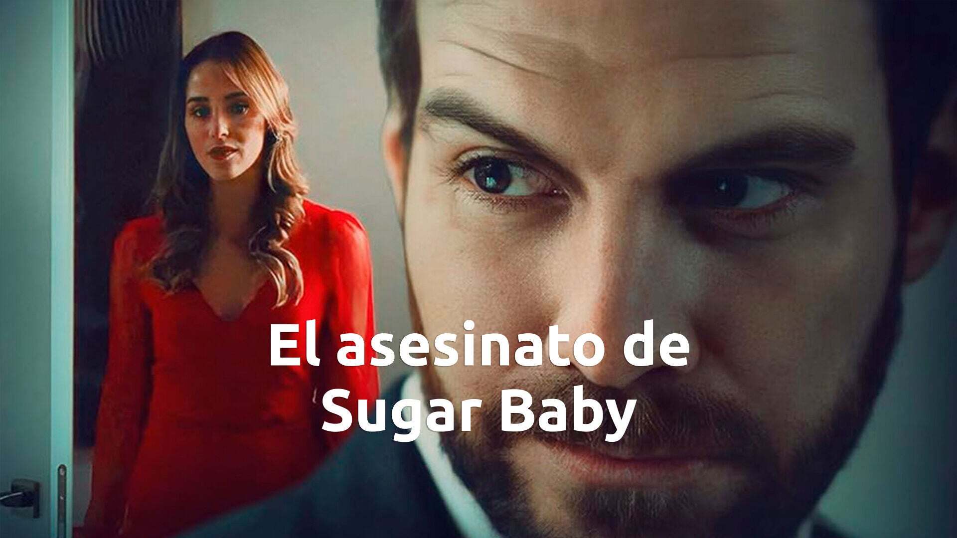 Tv Movie El Asesinato De Sugar Baby Atresplayer Televisi N A La Carta