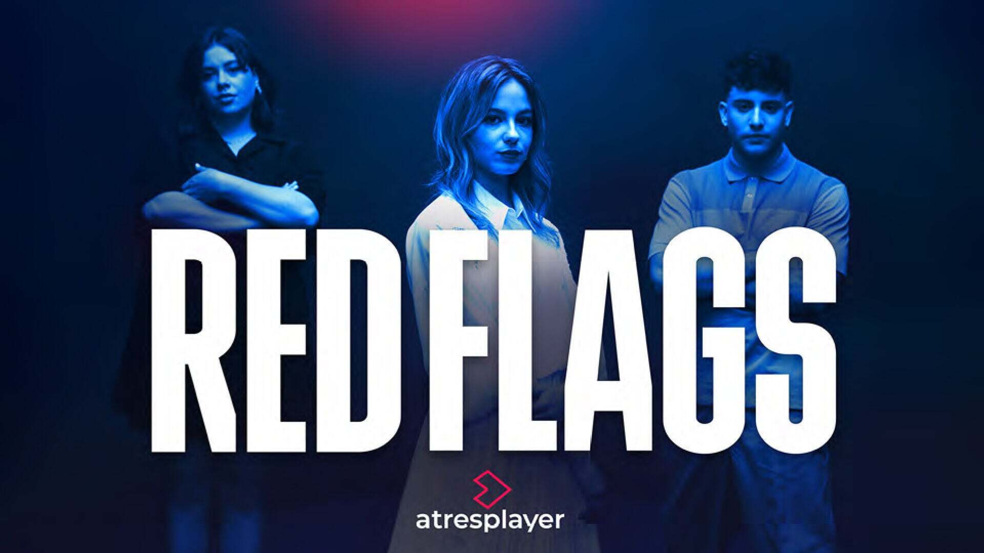 Disfruta de los mejores contenidos Red flags, temporada completa