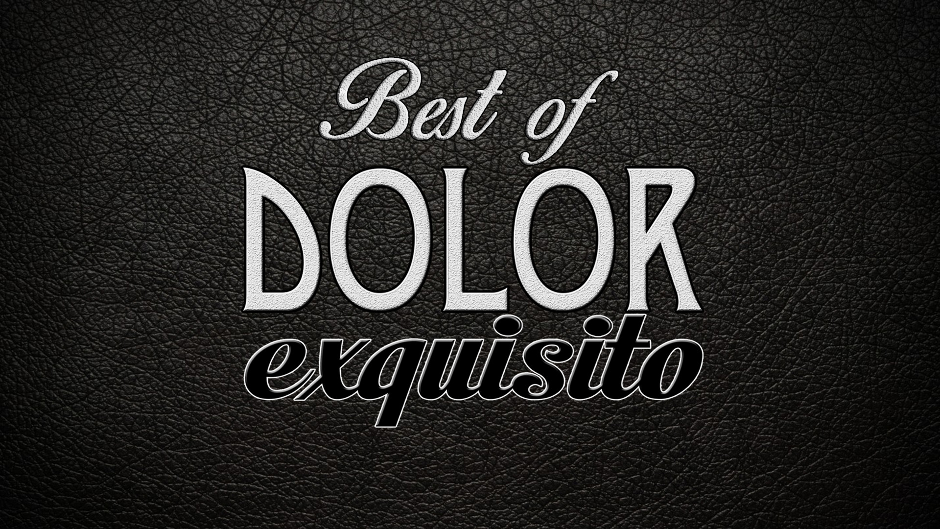 Temporada 1 Lo mejor de Dolor Exquisito (Refrito Deluxe)