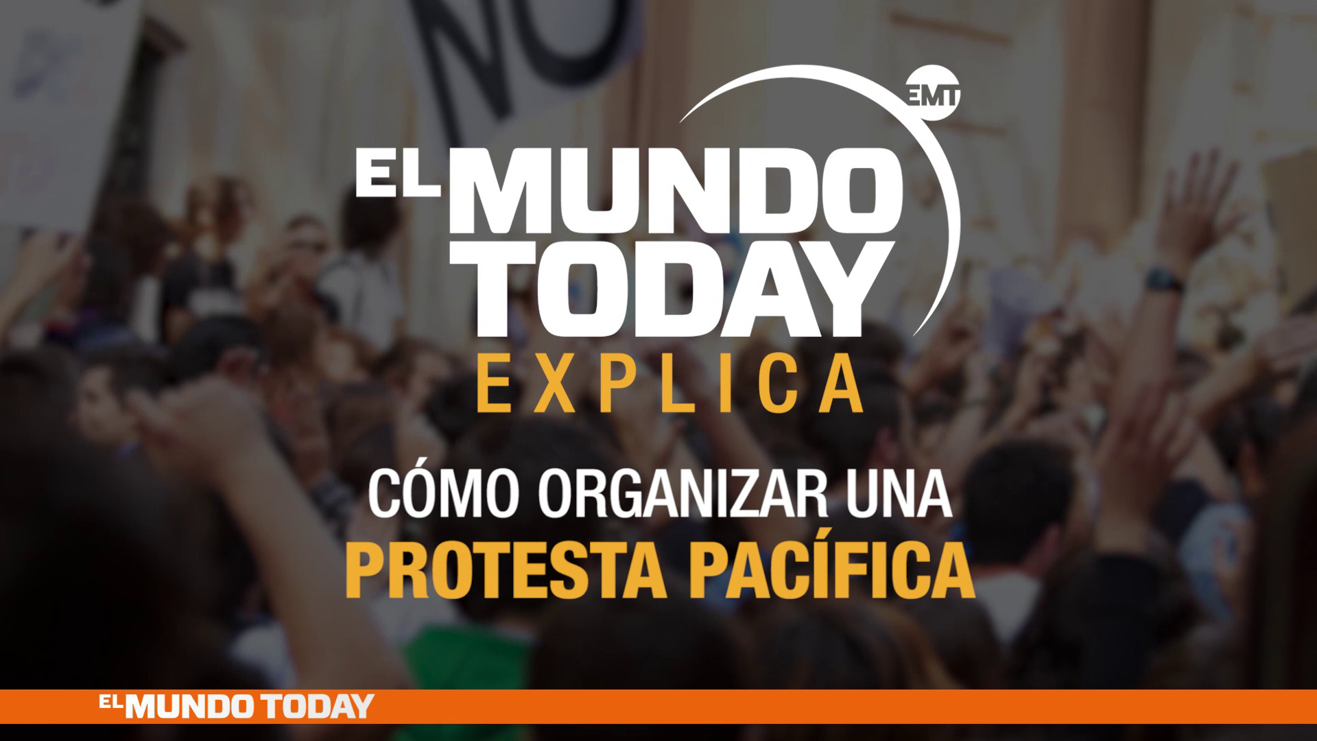 Temporada 1 ¿Cómo organizar una protesta pacífica?