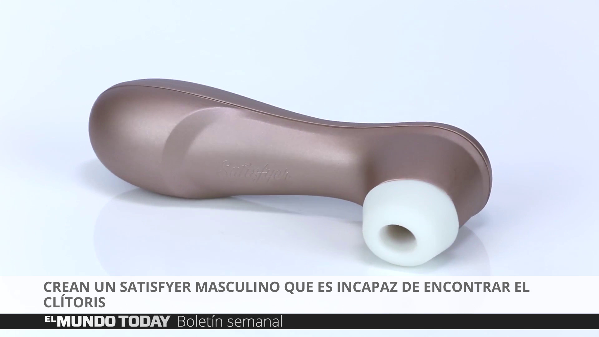 Temporada 1 Crean un Satisfyer masculino que es incapaz de encontrar el cítoris