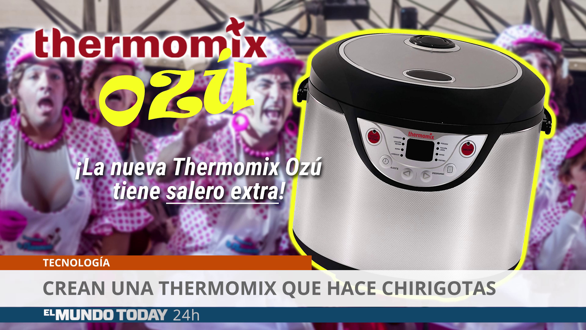 Temporada 1 Crean una Thermomix que hace chirigotas