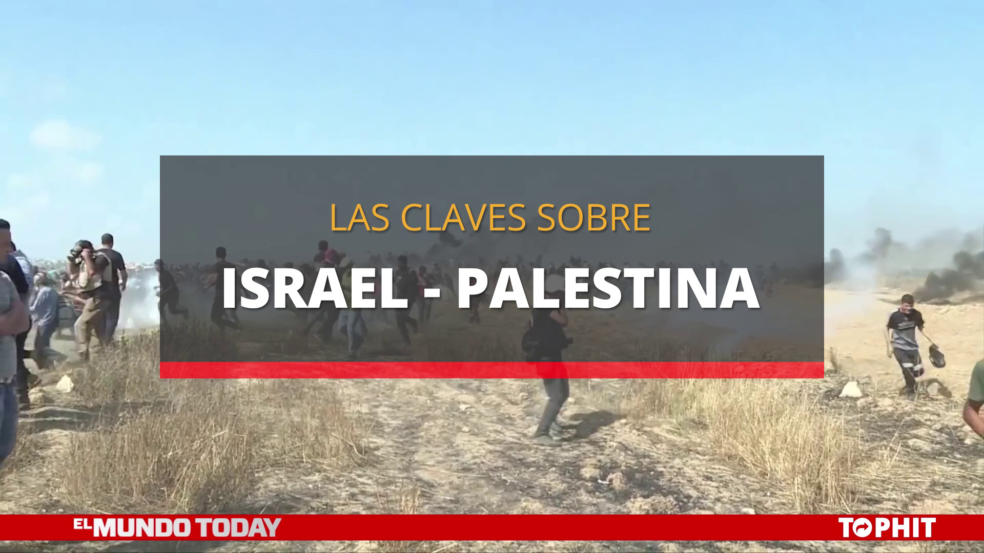 Temporada 1 Las claves sobre el conflicto entre Israel y Palestina