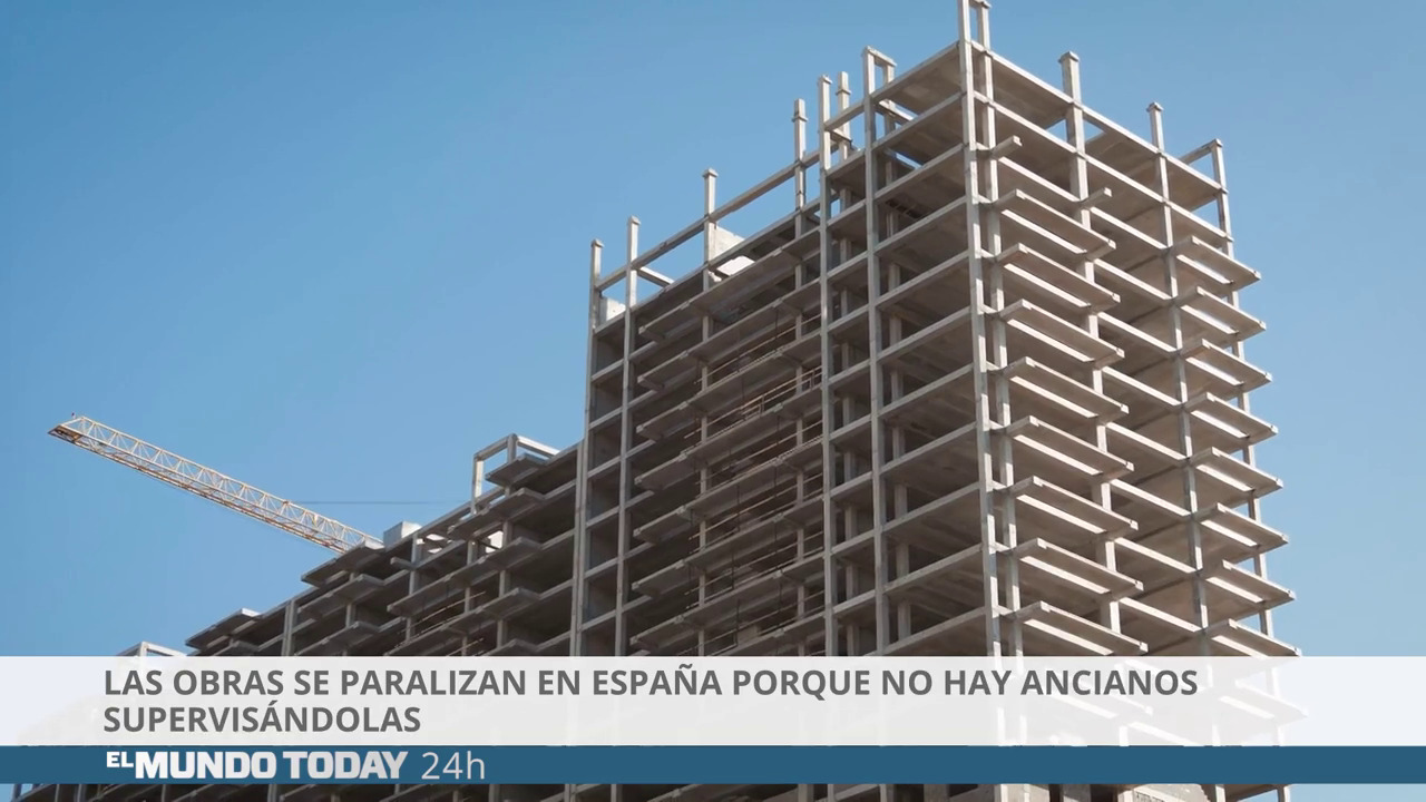 Temporada 1 Las obras se paralizan en España porque no hay ancianos supervisándolas