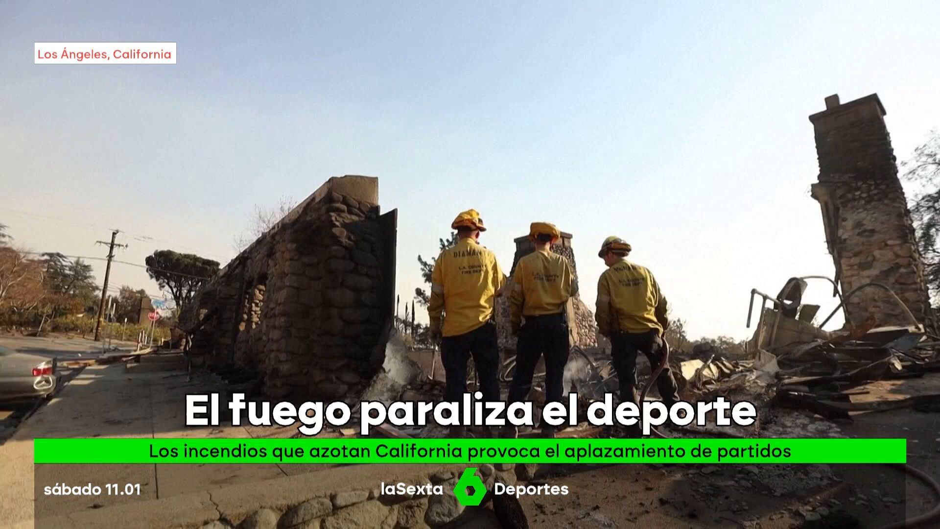 Enero 2025 (11-01-24) El fuego paraliza el deporte