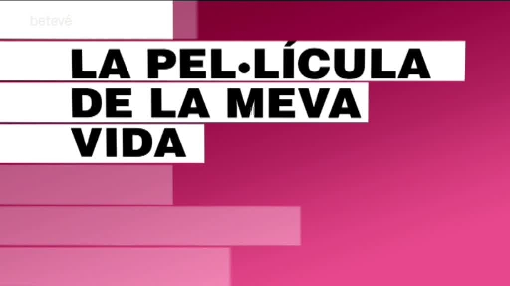 1 de Juny de 2018 La pel·lícula de la meva vida: Berta Vázquez