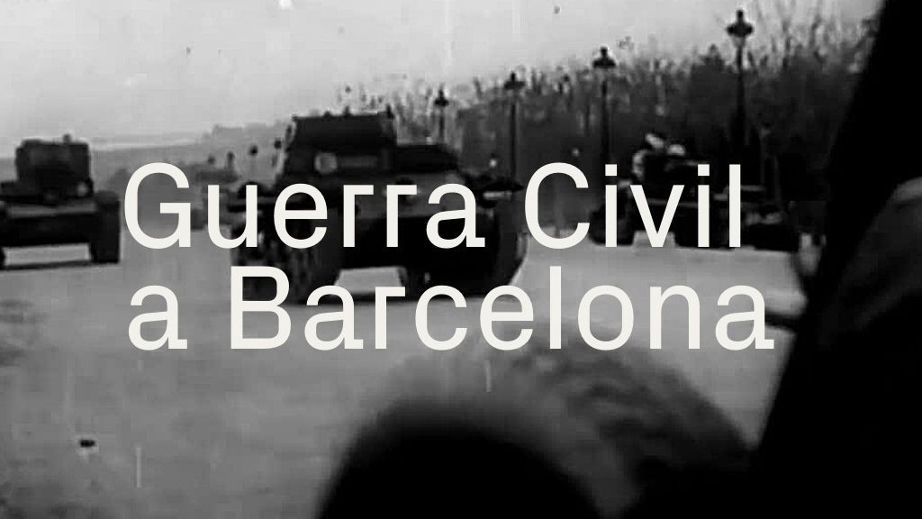 20 de Juliol de 2020 La Guerra Civil a Barcelona