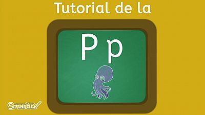 LENGUA - Aprendiendo a escribir la P | EduClan 3 a 5 años | Clan ...