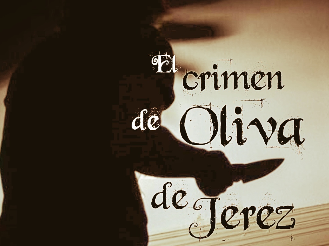 El crimen de Oliva de Jerez