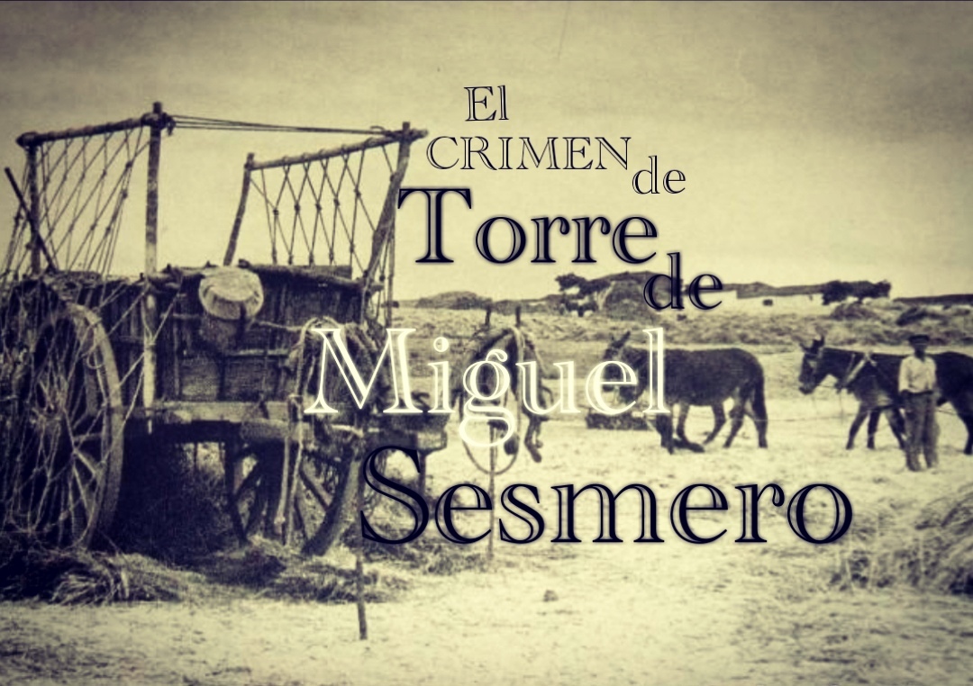 El crimen de Torre de Miguel Sesmero