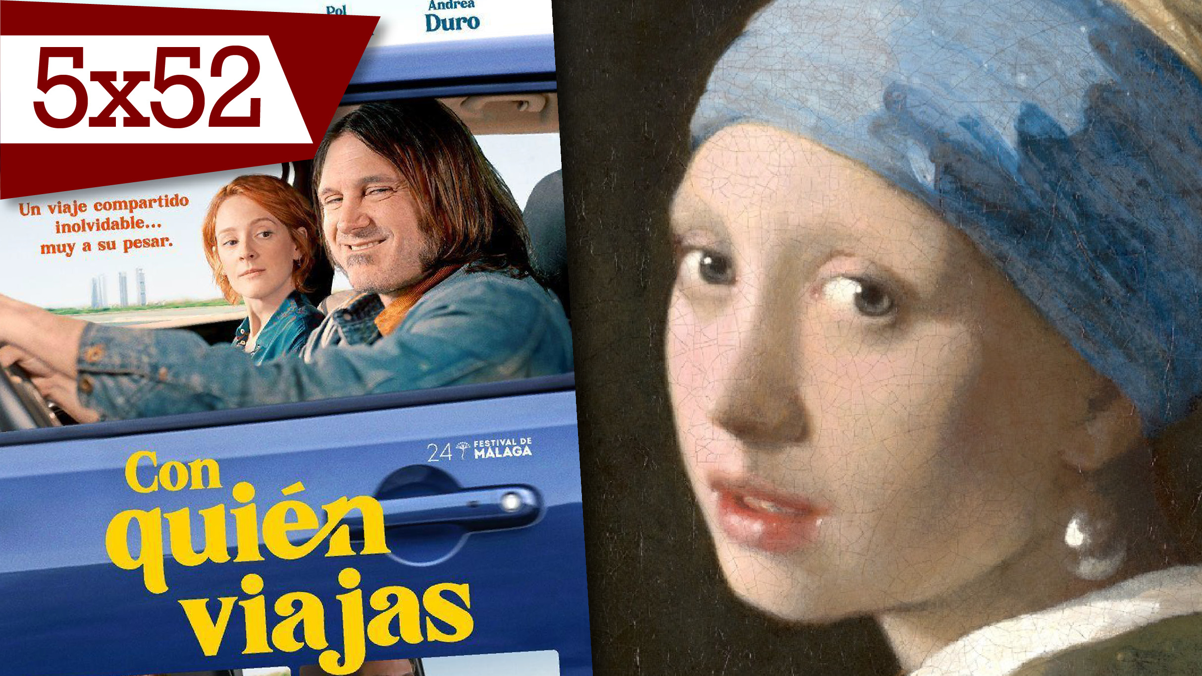 'Con quien viajas' y el maestro Vermeer (10/09/21)