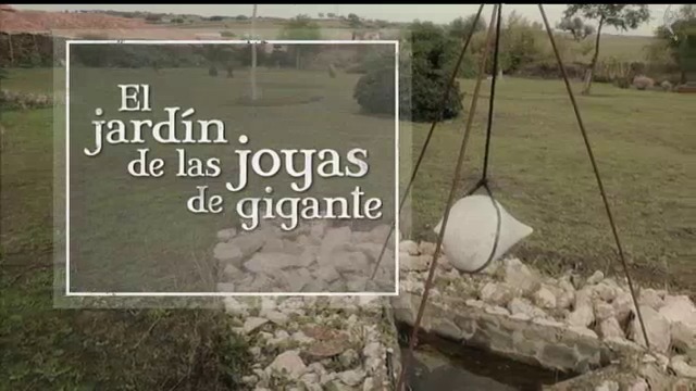 El jardín de las joyas de gigante (25/01/16)