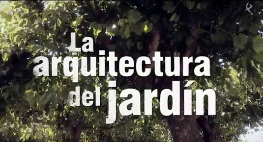 la arquitectura del jardín (09/02/15)