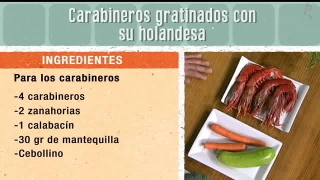 Carabineros gratinados con su holandesa (12/02/16)