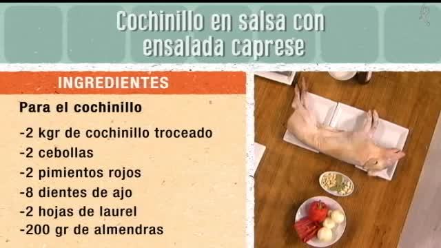 Cochinillo en salsa con ensalada Caprese (10/02/16)