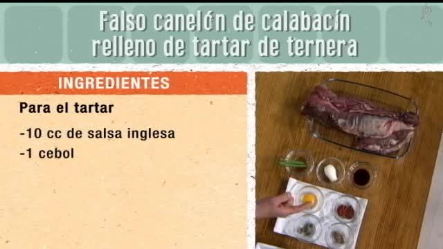 Falso canelón de calabacín relleno de tartar de ternera  (06/04/16)