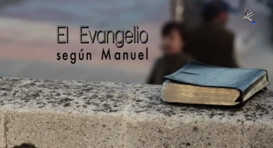 El Evangelio según Manuel (18/03/12)