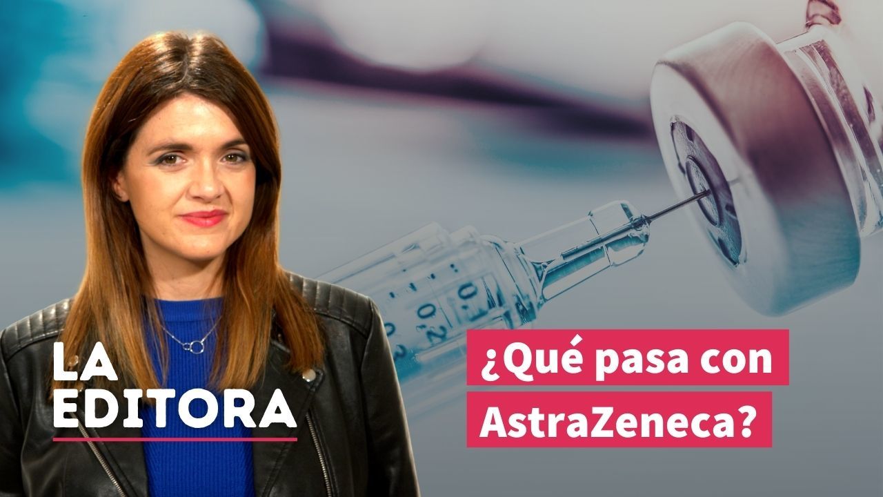 ¿Qué va a pasar con la segunda dosis de AstraZeneca?