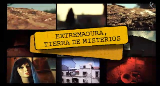 Extremadura, tierra de misterios (03/04/14)
