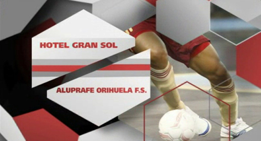 Fútbol sala: Hotel Gran Sol - Aluprafe Orihuela F.S.