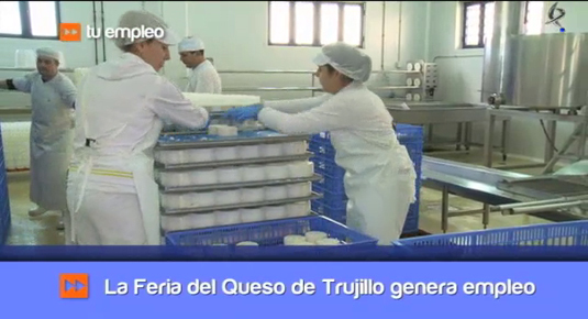 la Feria del Queso de Trujillo genera empleo (03/05/13)