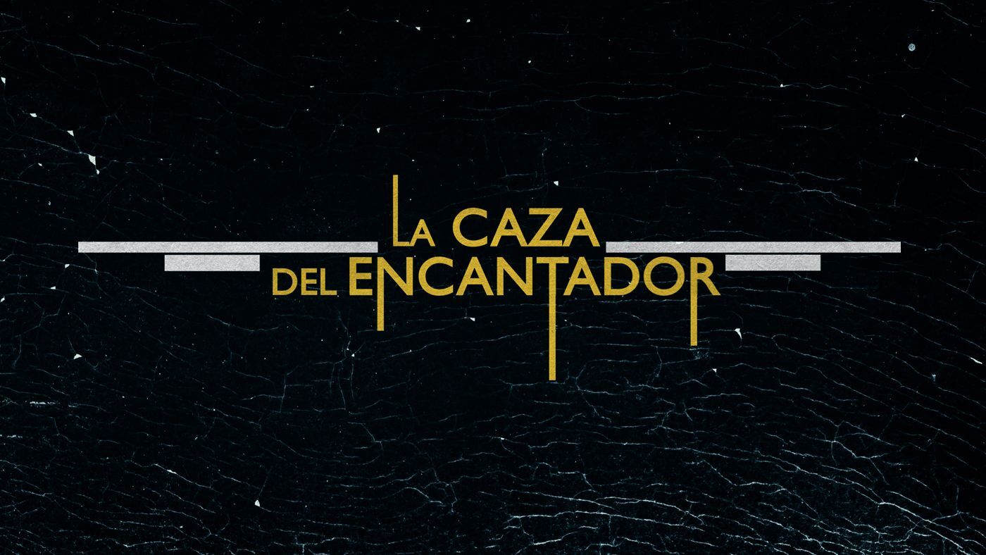 TV La caza del encantador - La caza del encantador