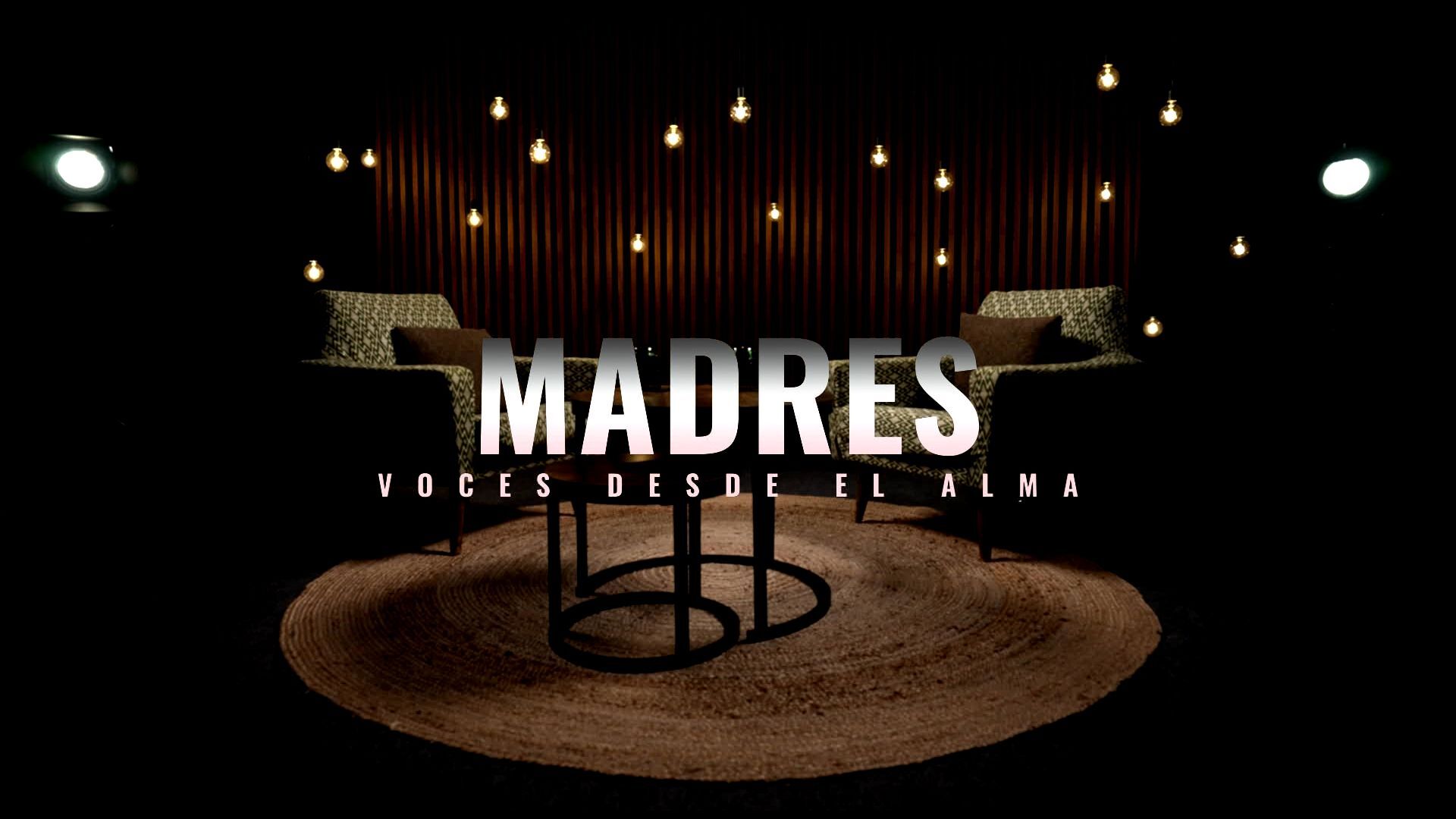 Top Vídeos Madres: Voces desde el alma - Madres: Voces desde el alma