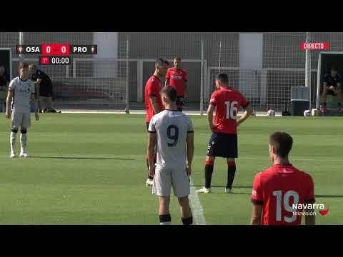 Primer partido de pretemporada Osasuna - Osasuna Promesas 20/07/2024 Primera Parte