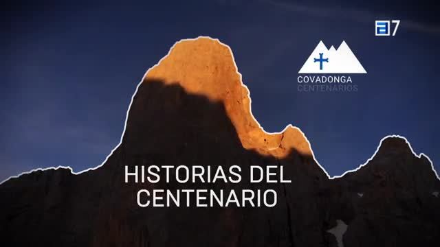 Picos de Europa. Historias del centenario. Mirador de Ordiales (Lunes, 23-07-2018)