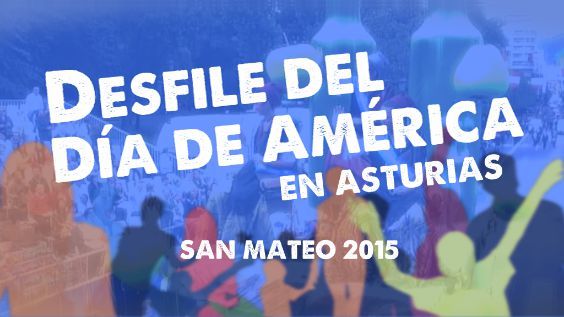 Desfile del Día de América en Asturias (Jueves, 19-09-2013)