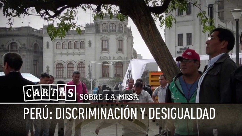 2017-11-21 - Perú: discriminación y desigualdad