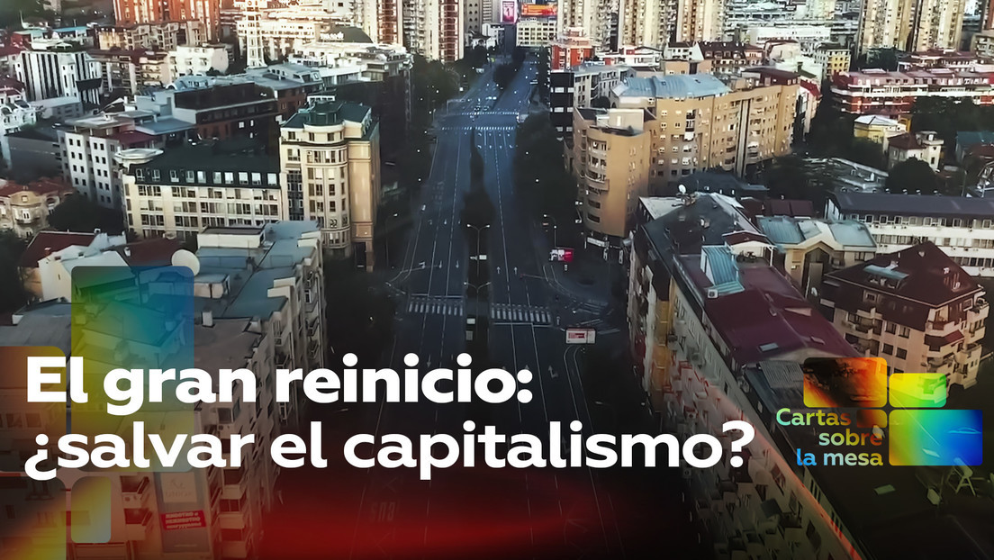 2021-03-16 - El gran reinicio: ¿salvar el capitalismo?