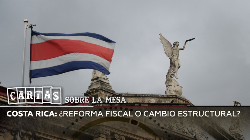Costa Rica: ¿reforma fiscal o cambio estructural?