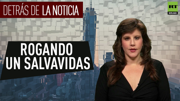 2015-10-23 - Detrás de la noticia: Rogando un salvavidas