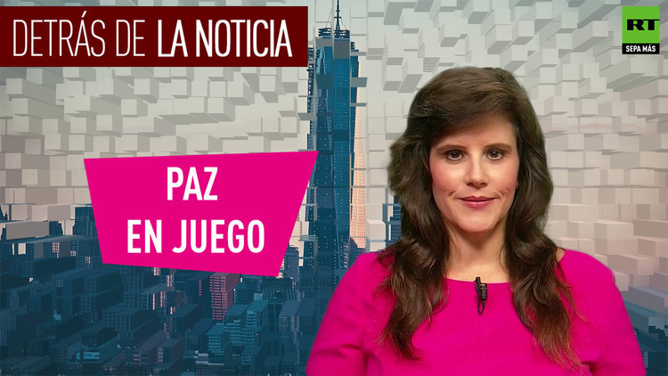 2016-10-14 - Detrás de la noticia: paz en juego