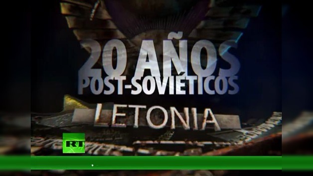 2011-09-19 - 20 AÑOS POST-SOVIÉTICOS: LETONIA
