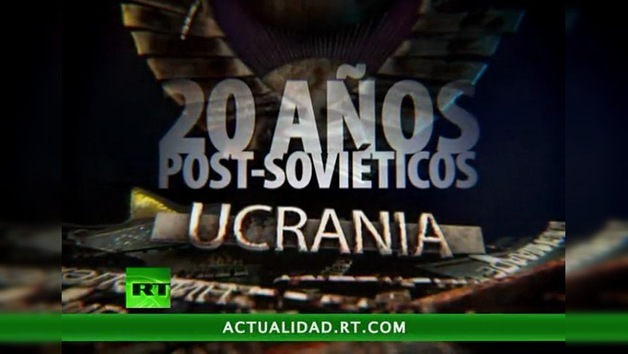 2011-09-26 - 20 AÑOS POST-SOVIÉTICOS : UCRANIA