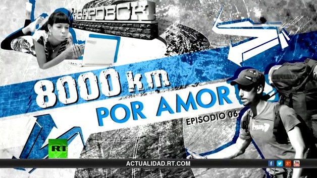 2013-05-13 - 8000 km por amor. Episodio 6