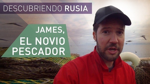 2014-11-07 - Descubriendo Rusia: James, el novio pescador