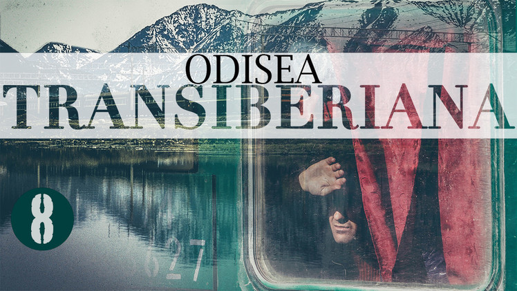 2015-01-26 - Odisea transiberiana (E8)