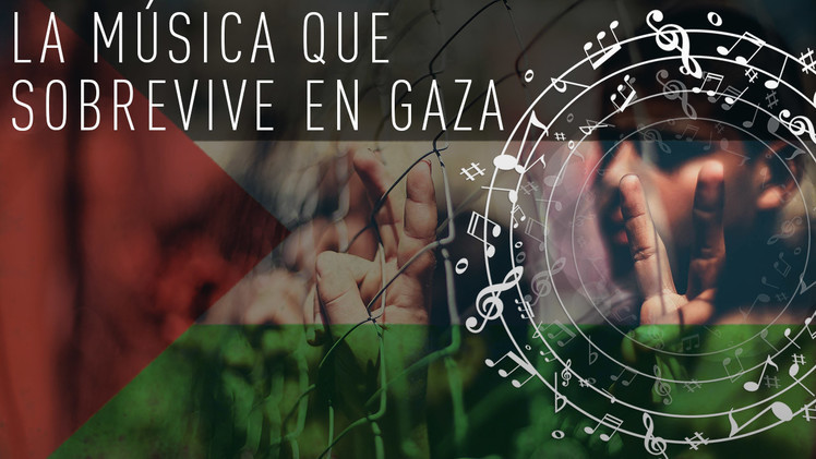 2015-02-05 - La música que sobrevive en Gaza