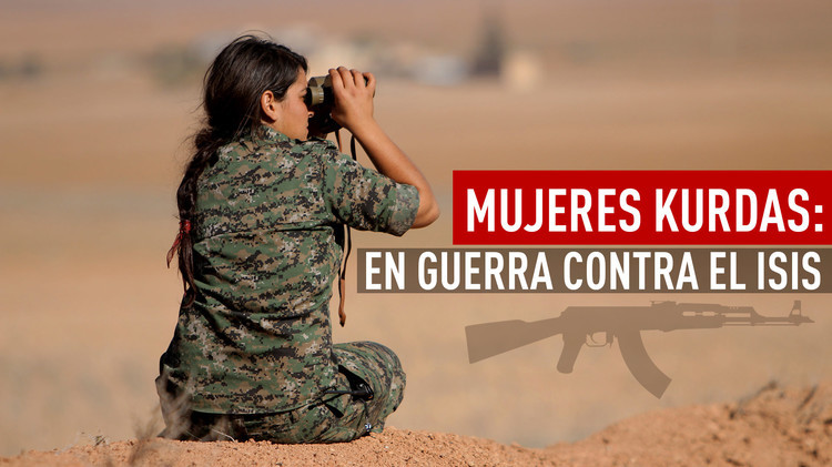 2015-07-03 - El batallón femenino de los kurdos: la pesadilla del Estado Islámico