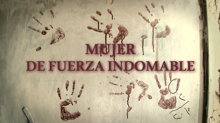 2015-09-19 - Mujer de fuerza indomable