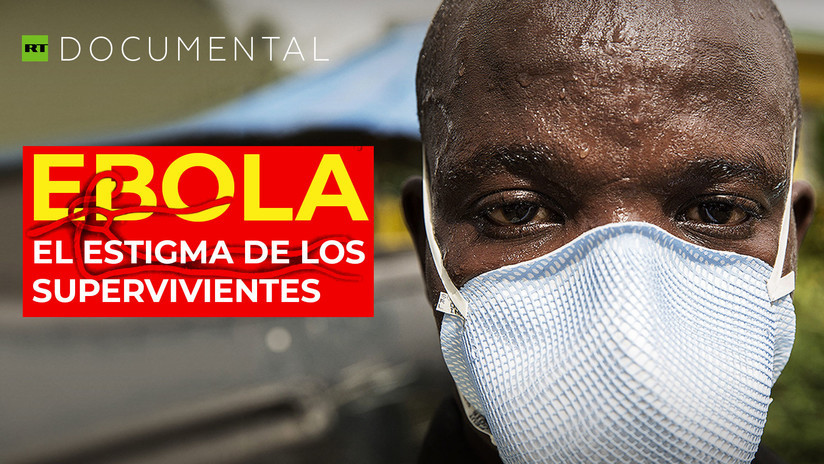 2018-10-26 - Ébola: el estigma de los supervivientes