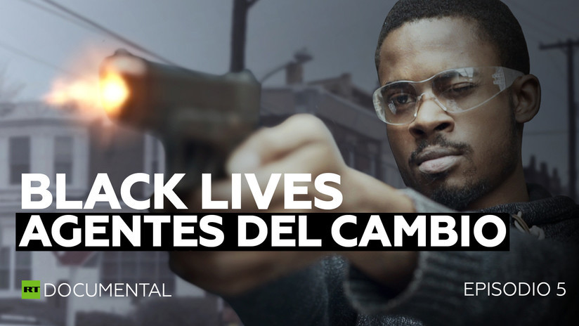 2019-03-29 - Black lives: Agentes del cambio (Episodio 5)