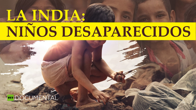 2019-10-30 - La India: niños desaparecidos