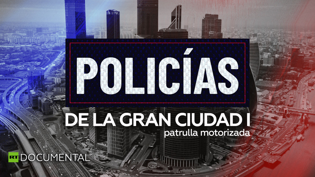 2021-03-31 - Policías de la gran ciudad I: Patrulla motorizada