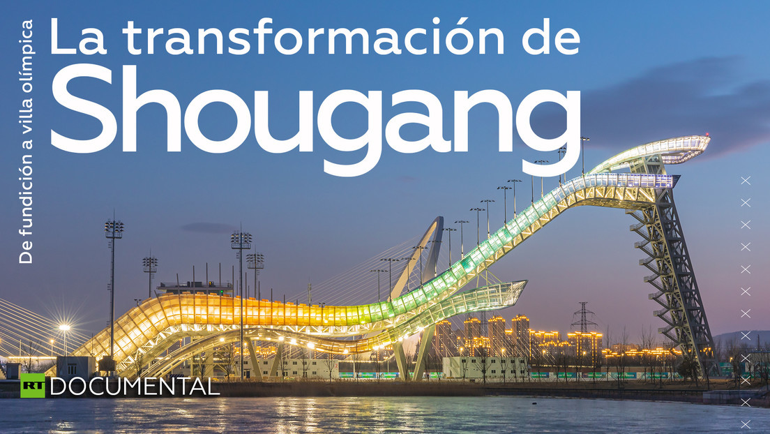 2021-05-19 - De fundición a villa olímpica: La transformación de Shougang