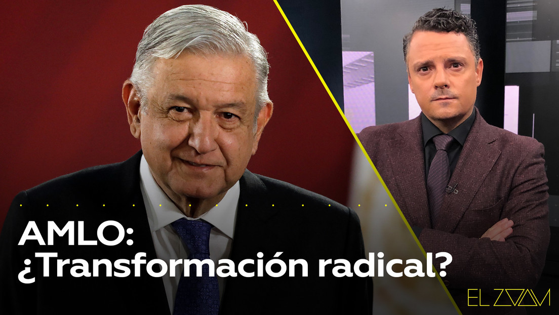 2021-07-02 - AMLO: ¿Transformación radical?