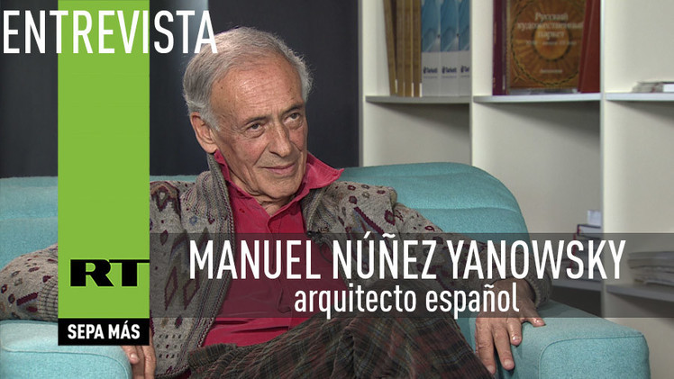 2015-03-17 - Entrevista con Manuel Núñez Yanowsky, arquitecto español
